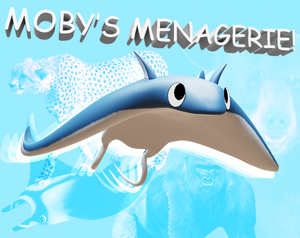 play Moby'S Menagerie!