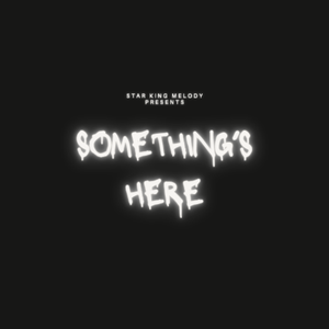 play Something'S Here