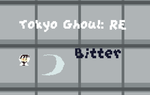 play Tokyo Ghoul: Re Bitter