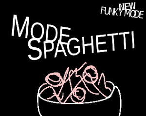 play Mode Spaghetti