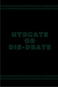 play Hydrate Or Die-Drate