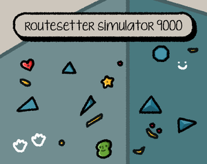 play Routesetter Simulator 9000