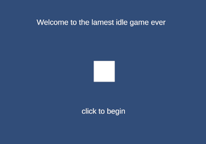 play The Lamest Idle Game Ever