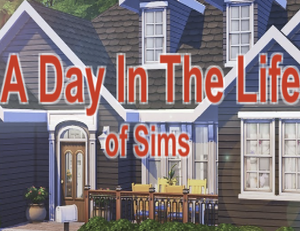 play A Day In The Life Of Sims