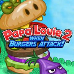play Papa Louie 2 When Burgers Attack!