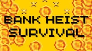 play Bank Heist Survival