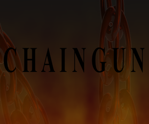 play C H A I N G U N