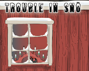 play Troubles In Snö
