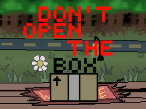 play Don'T Open The Box