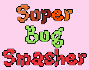 play Super Bug Smasher