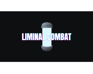 play Liminal Combat