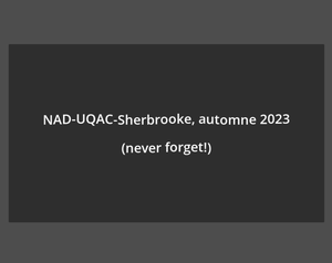 play Nad-Uqac-Sherbrooke, Automne 2023 : Never Forget!