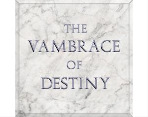play The Vambrace Of Destiny