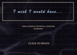 play I Wish I Would Have...