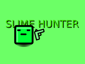 play Slime Hunter