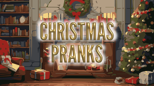 play Christmas Pranks