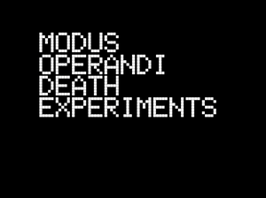 play Modus Operandi Death Experiments