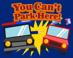 play You Can'T Park Here!