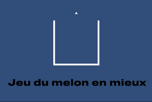 play Jeu Du Melon En Mieux