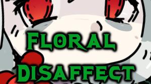 play Floral Disaffect