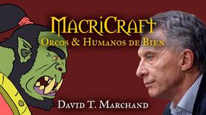 play Macricraft: Orcs & Self-Respecting Humans