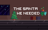 play The Santa We Needed