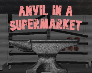 play Anvil In A Supermarket