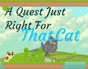 play A Quest Just Right For That Cat