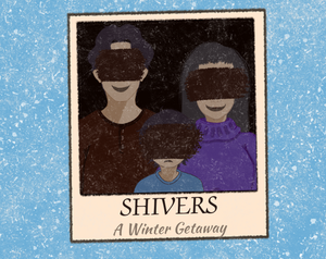 play Shivers: A Winter Getaway