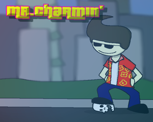 play Mr. Charmin'