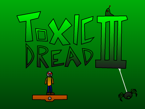 play Toxic Dread 3