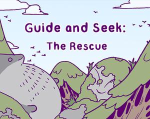 play Guide And Seek: The Rescue
