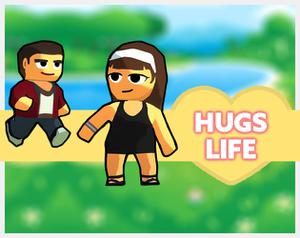 play Hugs Life