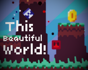 This Beautiful World!(Web. V)