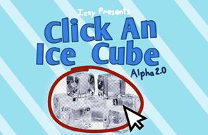 play Click An Ice Cube (Alpha 3.0)