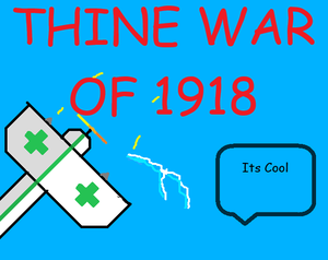 play Thine War Of 1918