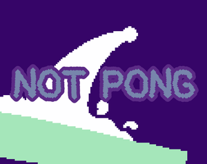 play Not Pong