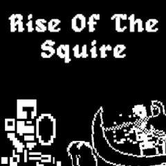 play Rise Of The Squire