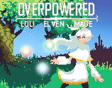 play Overpowered Loli Elven Mage