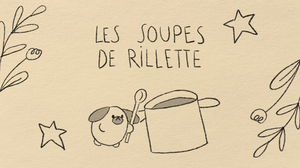 play Les Soupes De Rillette
