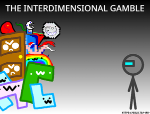 play The Interdimensional Gamble