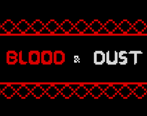 play Blood & Dust