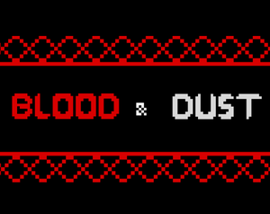 Blood & Dust