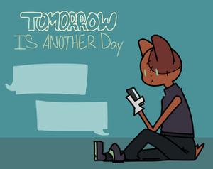 play Tomorrow Is Another Day