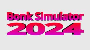 play Bonk Simulator 2024 [1.1]