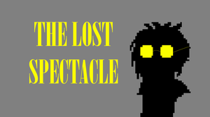 play The Lost Spectacle