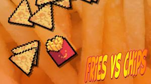 play Fries Vs. Chips