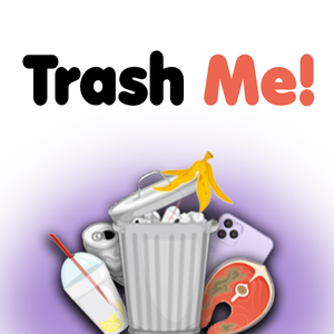play Trash Me!