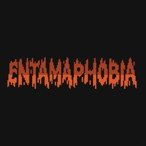 play -Entamaphobia - (Prototype)