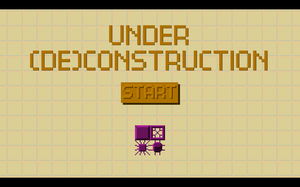 play Under (De)Construction